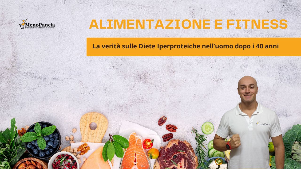 Alimentazione e Fitness: La Verità sulle Diete Iperproteiche nell'uomo dopo i 40 Anni
